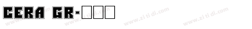 Cera GR字体转换